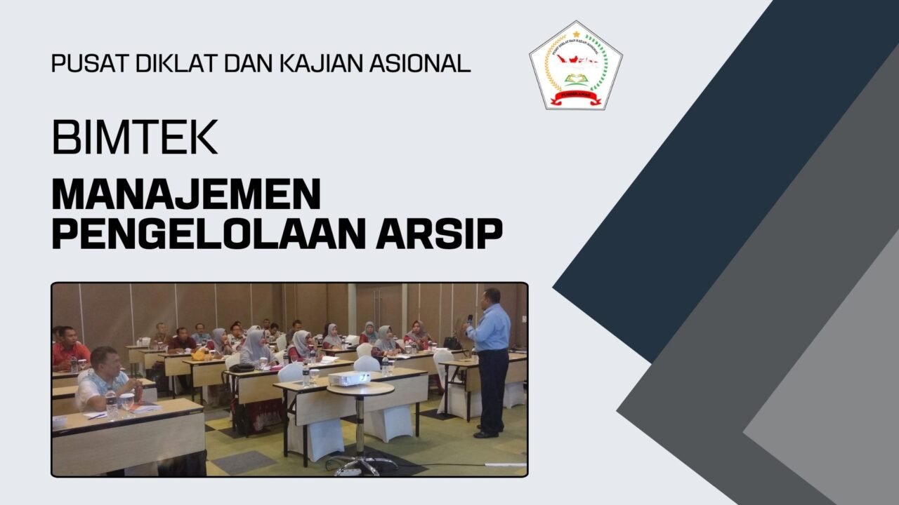 Bimtek Manajemen Pengelolaan Arsip